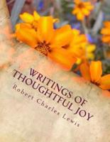 Writings of Thoughtful Joy