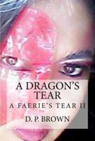 A Dragon's Tear