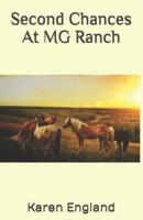 Second Chances at MG Ranch