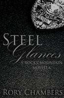 Steel Glances