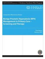 Benign Prostatic Hyperplasia (BPH) Management in Primary Care - Screening and Therapy