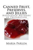 Canned Fruit, Preserves, and Jellies