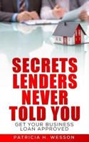 Secrets Lenders Never Told You
