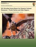 2011 Breeding Season Report for Pinnacles National Monument - Prairie Falcons and Other Raptors