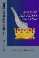 The Role of the Priest and King