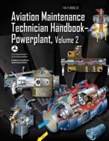 Aviation Maintenance Technician Handbook-Powerplant - Volume 2 (FAA-H-8083-32)