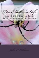 His Mother's Gift