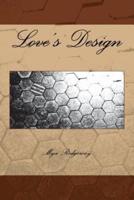Love's Design