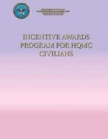 Incentive Awards Program for Hqmc Civilians