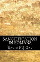 Sanctification in Romans