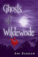 Ghosts of Wildewode