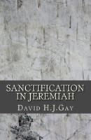 Sanctification in Jeremiah