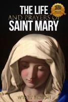 The Life and Prayers of Saint Mary