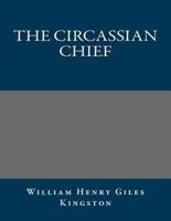 The Circassian Chief