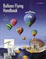 Balloon Flying Handbook (FAA-H-8083-11A)