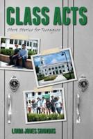 Class Acts - Short Stories for Teenagers