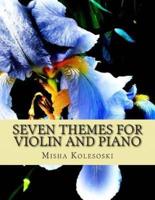 Seven Themes for Violin and Piano