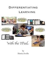 Differentiating Learning With the I Pad