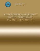 Active Reserve (AR) Support to the United States Marine Corps Reserve