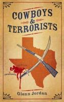 Cowboys and Terrorists