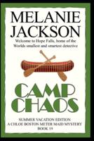 Camp Chaos: A Chloe Boston Mystery