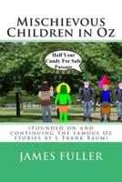 Mischievous Children in Oz