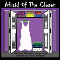 Afraid of the Closet