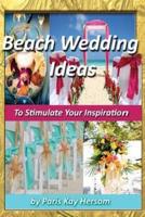 Beach Wedding Ideas