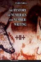 The History of Numerals and Number-Writing