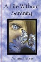 A Life Without Serenity