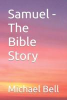 Samuel - The Bible Story