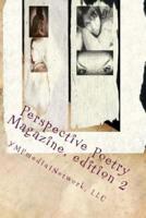 Perspective Poetry Magazine, Edition 2