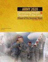 Army 2020 Generating Health & Discipline in the Force Ahead of the Strategic Reset