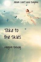 Take to the Skies