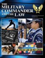 The Military Commander and the Law 11th Edition 2012