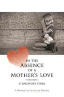 In the Absence of a Mother's Love