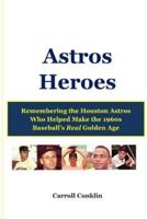 Astros Heroes