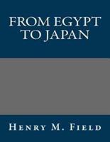 From Egypt to Japan