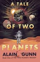 A Tale of Two Planets