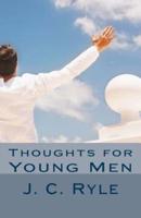 Thoughts for Young Men