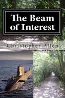The Beam of Interest