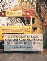 Quick Centers and Stations Common Core