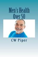 Men's Health Over 50: Stay Fit For Life