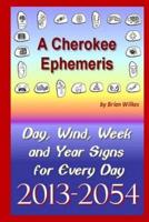 A Cherokee Ephemeris 13