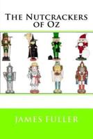 The Nutcrackers of Oz