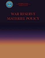 War Reserve Materiel Policy