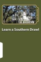 Learn a Southern Drawl