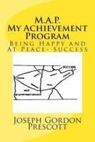 M. A. P. My Achievement Program
