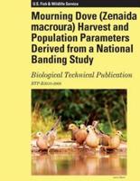 Mourning Dove Harvest and Population Parameters Derived from a National Banding Study