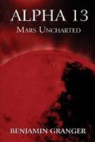 Alpha 13 (Mars Uncharted)